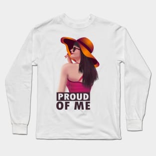 Proud of me Long Sleeve T-Shirt